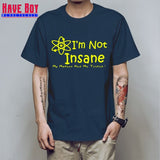 I'M NOT INSANE