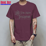 I'M NOT INSANE