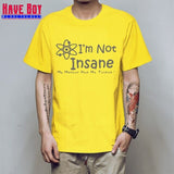 I'M NOT INSANE