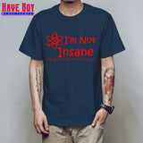 I'M NOT INSANE