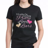 I Rather be watching Pretty little liars