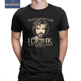 Game Of Thrones T-Shirt I Drink And I Know Things Tees Tyrion Lannister T Shirt