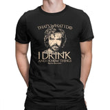 Game Of Thrones T-Shirt I Drink And I Know Things Tees Tyrion Lannister T Shirt