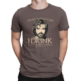 Game Of Thrones T-Shirt I Drink And I Know Things Tees Tyrion Lannister T Shirt