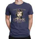 Game Of Thrones T-Shirt I Drink And I Know Things Tees Tyrion Lannister T Shirt