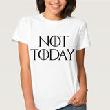 Game of Thrones Arya Stark NOT TODAY Mother of Dragons T Shirt Women T-