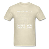 Chemistry Men T-shirt What Didn't You Understand Breaking Bad