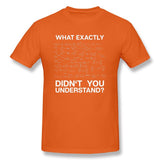 Chemistry Men T-shirt What Didn't You Understand Breaking Bad