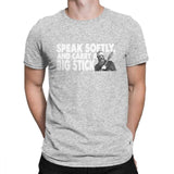 Speak softly and carry a Big Stick