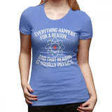 Everything happens for a reason...And that reason is usually physics