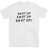 Shut Up !!!