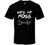 He's My Ross