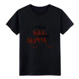 I would KILL to be an ALPHA
