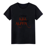 I would KILL to be an ALPHA