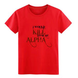 I would KILL to be an ALPHA