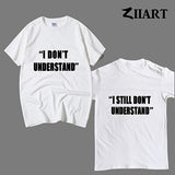 I DON'T UNDERSTAND - I STILL DON'T UNDERSTAND couple clothes