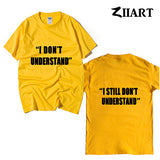 I DON'T UNDERSTAND - I STILL DON'T UNDERSTAND couple clothes